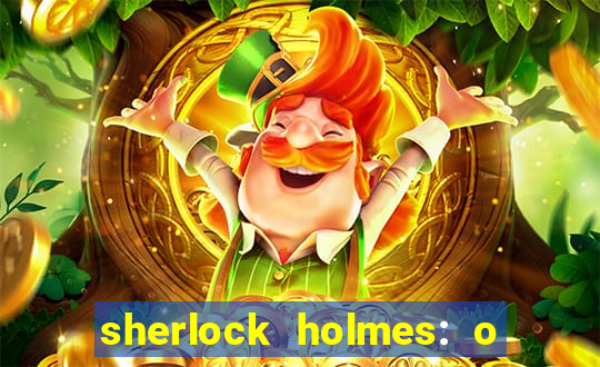 sherlock holmes: o jogo de sombras torrent